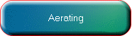 Aerating